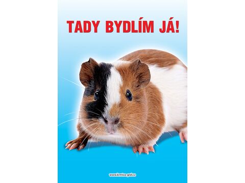 Grel tabulka tady bydlím já morče