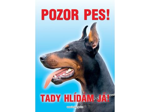 Grel Tabulka pozor pes dobrman 