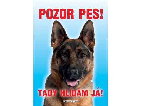 Grel Tabulka pozor pes německý ovčák ze předu