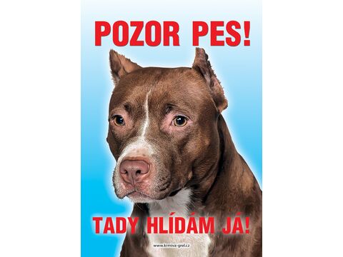 Grel Tabulka pozor pes pitbullterier 