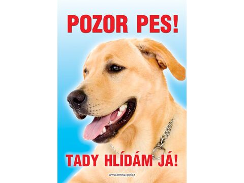 Grel Tabulka pozor pes labrador světlý z profilu