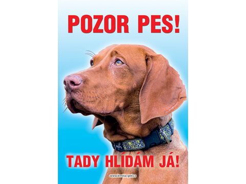 Grel Tabulka pozor pes maďarský ohař