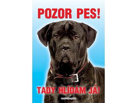 Grel Tabulka pozor pes italský mastif černý (cane corso)