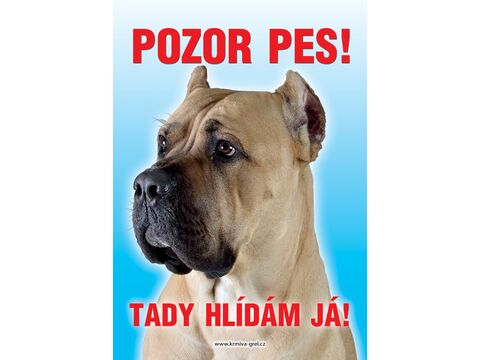 Grel Tabulka pozor pes italský mastif světlý (cane corso)