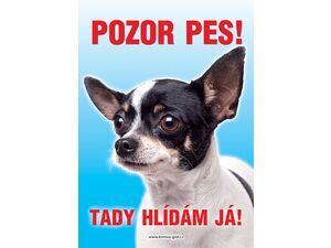 Grel Tabulka pozor pes čivava tmavá