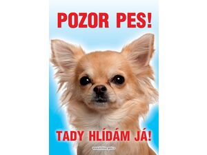 Grel Tabulka pozor pes čivava