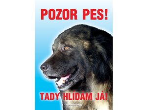 Grel Tabulka pozor pes kavkazský ovčák