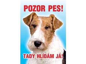 Grel Tabulka pozor pes foxteriér